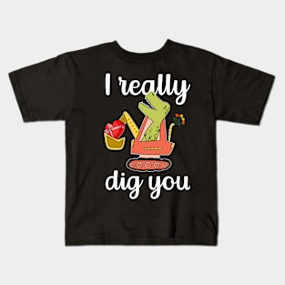 I really dig you Kids T-Shirt